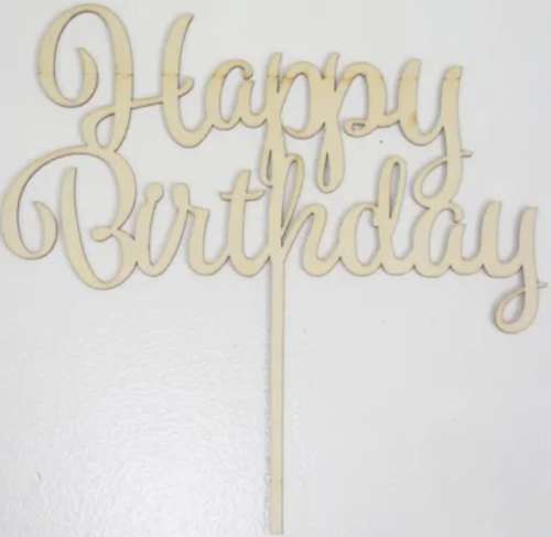 Happy Birthday Acrylic Cake Topper - Natural - Click Image to Close
